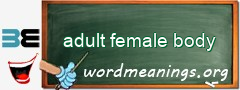 WordMeaning blackboard for adult female body
